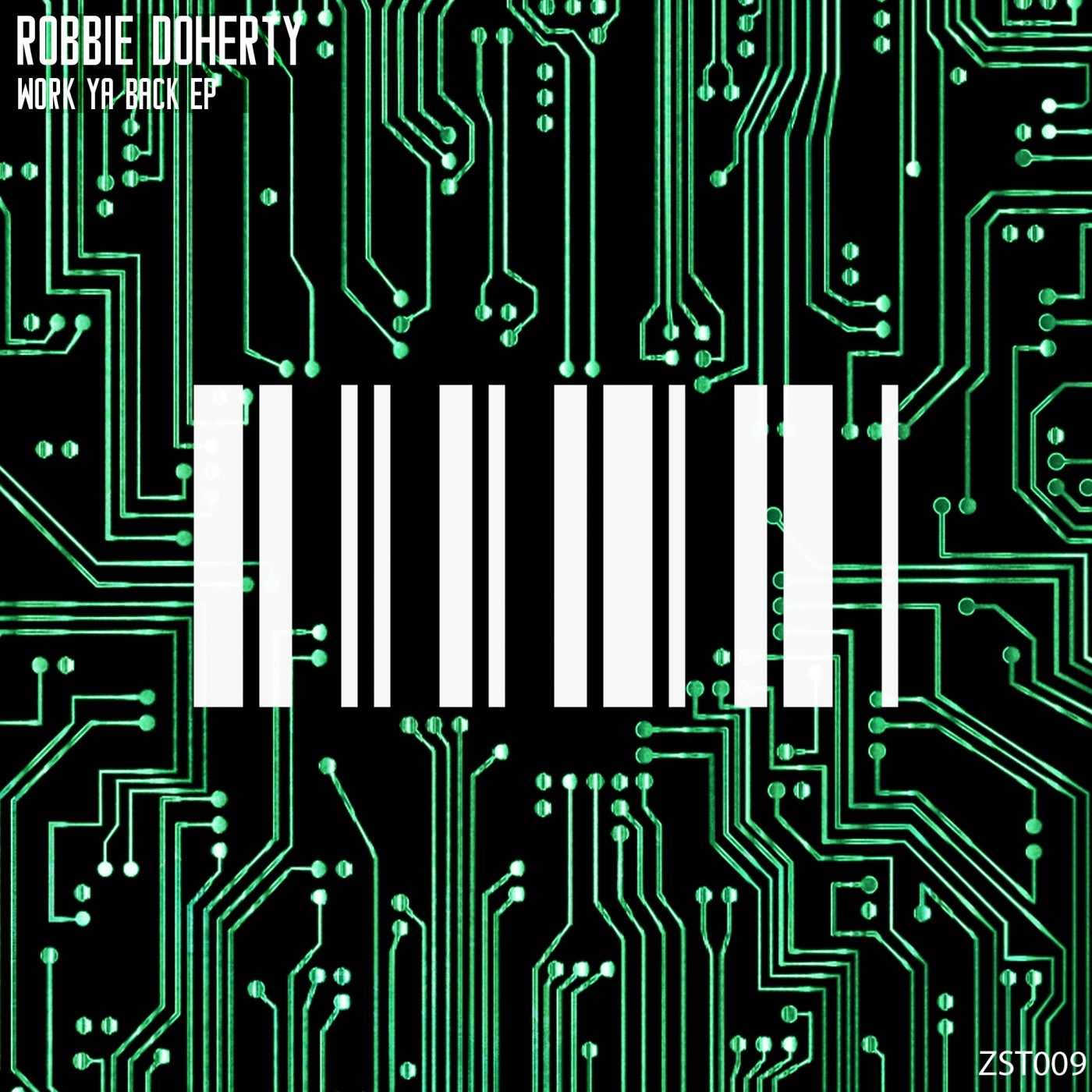 Robbie Doherty - Work Ya Back EP [ZST009]